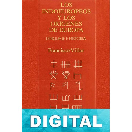 Los indoeuropeos y los orígenes de Europa Francisco Villar Liébana