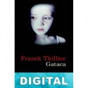 Gataca Franck Thilliez