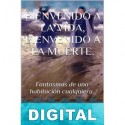Bienvenido a la vida, bienvenido a la muerte.: Fantasmas de una habitación cualquiera Franco Agustín Carbone Costa
