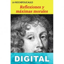 Reflexiones y máximas morales François de La Rochefoucauld