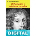 Reflexiones y máximas morales François de La Rochefoucauld