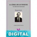 La lógica de lo viviente François Jacob