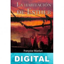 La habitación de Esther Françoise Monfort