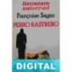 Perro rastrero Françoise Sagan