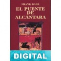 El puente de Alcántara Frank Baer