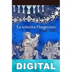 La señorita Hargreaves Frank Baker