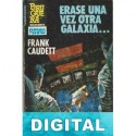 Erase una vez otra galaxia… Frank Caudett