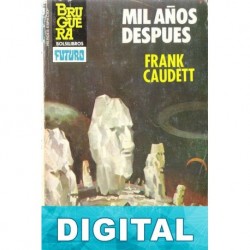 Mil años después Frank Caudett