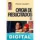 Orgía de resucitados Frank Caudett