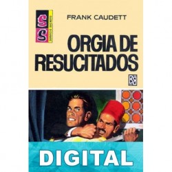 Orgía de resucitados Frank Caudett