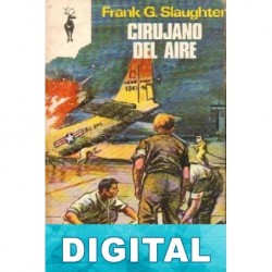 Cirujano del aire Frank G. Slaughter