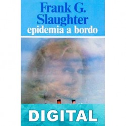 Epidemia a bordo Frank G. Slaughter