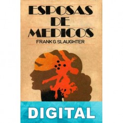 Esposas de médicos Frank G. Slaughter