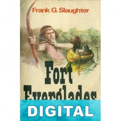 Fort Everglades Frank G. Slaughter