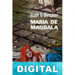 María de Magdala Frank G. Slaughter
