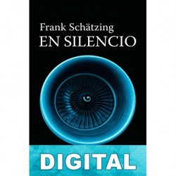 En silencio Frank Schätzing
