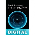 En silencio Frank Schätzing