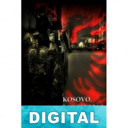 Kosovo. Las cenizas del cuervo Frank Sebian