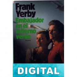 Embajador en el infierno verde Frank Yerby