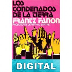 Los condenados de la tierra Frantz Fanon