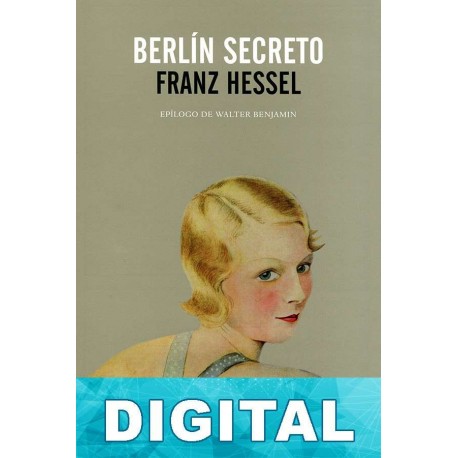 Berlín secreto Franz Hessel