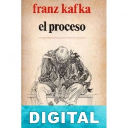 El proceso (trad. Miguel Vedda) Franz Kafka