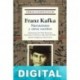 Narraciones y otros escritos Franz Kafka