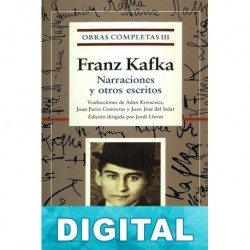 Narraciones y otros escritos Franz Kafka