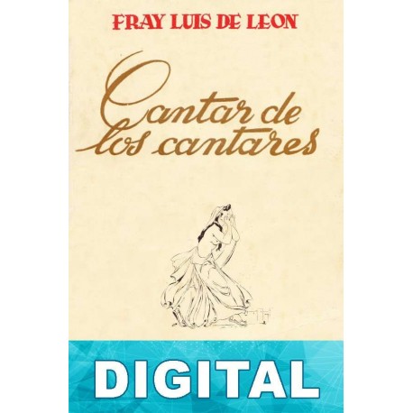 Cantar de los cantares Fray Luis de León