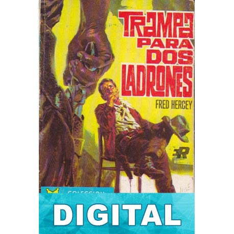 Trampa para dos ladrones Fred Hercey