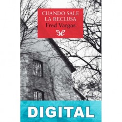 Cuando sale la reclusa Fred Vargas