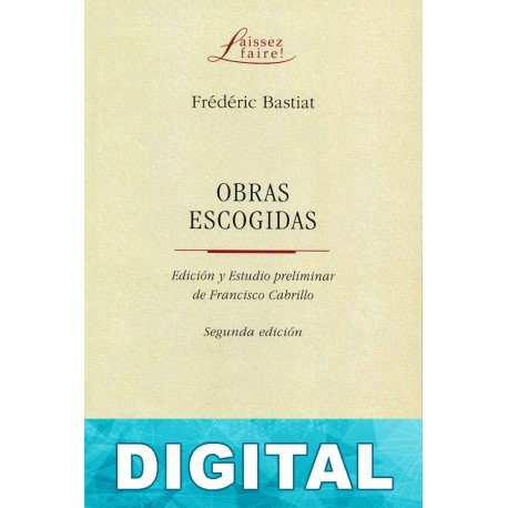 Obras escogidas Frédéric Bastiat