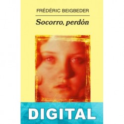Socorro, perdón Frédéric Beigbeder
