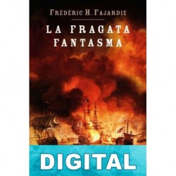 La fragata fantasma Frédéric H. Fajardie