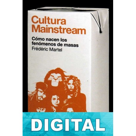Cultura mainstream Frédéric Martel
