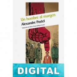 Un hombre al margen Alexandre Postel