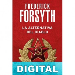 La alternativa del diablo Frederick Forsyth