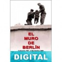 El muro de Berlín Frederick Taylor