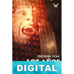 Los años de la ciudad Frederik Pohl