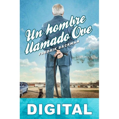 Un hombre llamado Ove Fredrik Backman