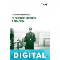El paseo de Rostock a Siracusa Friedrich Christian Delius