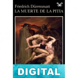 La muerte de la Pitia Friedrich Dürrenmatt