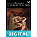 La muerte de la Pitia Friedrich Dürrenmatt