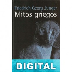 Mitos griegos Friedrich Georg Jünger