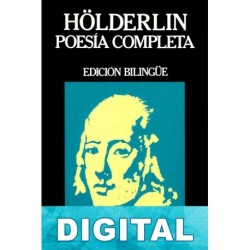 Poesía completa. Edición bilingüe Friedrich Hölderlin
