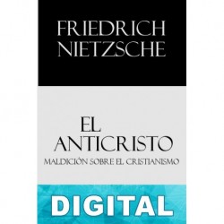 El Anticristo Friedrich Nietzsche