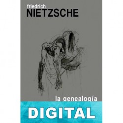 La genealogía de la moral Friedrich Nietzsche