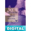 Nietzsche contra Wagner Friedrich Nietzsche