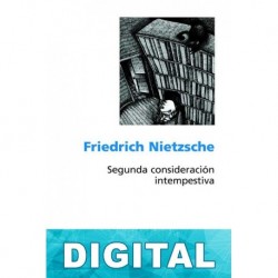 Segunda consideración intempestiva Friedrich Nietzsche