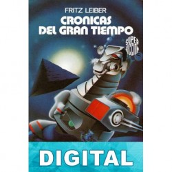 Crónicas del Gran Tiempo Fritz Leiber
